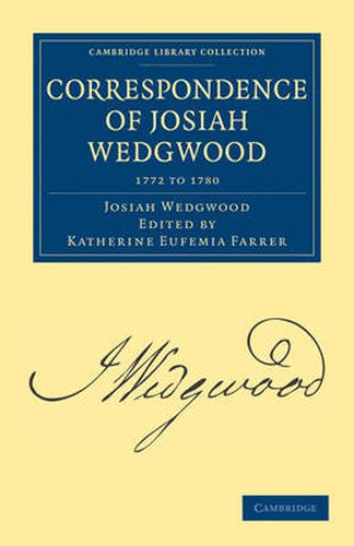 Cover image for Correspondence of Josiah Wedgwood