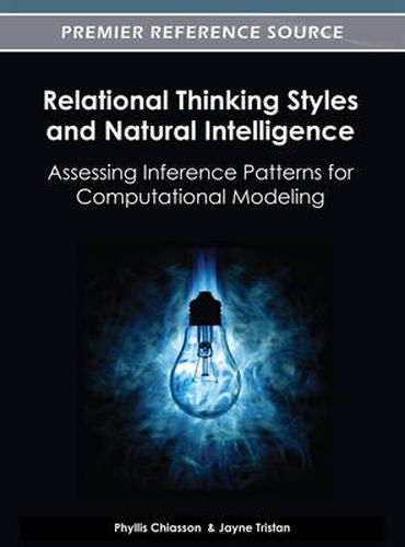 Cover image for Relational Thinking Styles and Natural Intelligence: Assessing Inference Patterns for Computational Modeling