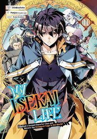 Cover image for My Isekai Life 11: I Gained a Second Character Class and Became the Strongest Sage in the World!