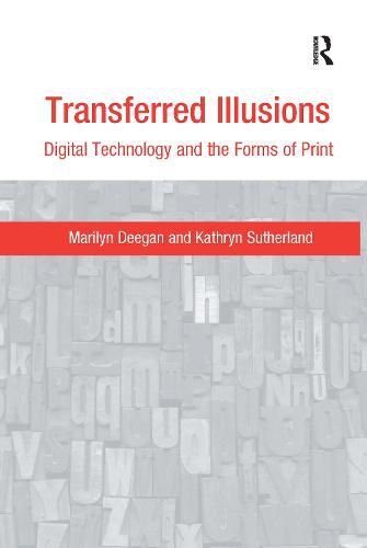 Cover image for Transferred Illusions: Digital Technology and the Forms of Print