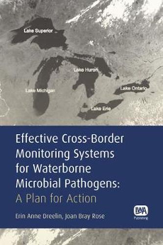 Cover image for Effective Cross-Border Monitoring Systems for Waterborne Microbial Pathogens