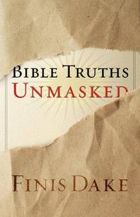 Cover image for Bible Truths Unmasked