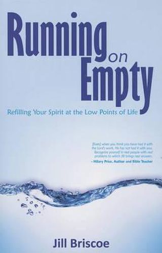 Cover image for Running on Empty: Refilling Your Spirit at the Low Points of Life