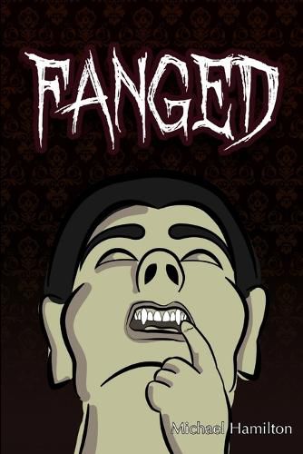 Fanged!