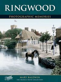 Cover image for Ringwood: Photographic Memories