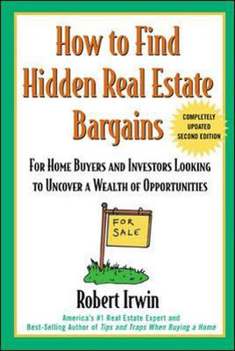 Cover image for How to Find Hidden Real Estate Bargains 2/e