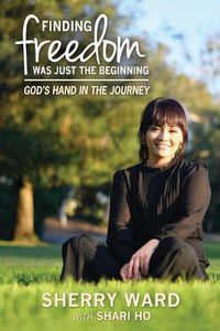 Cover image for Finding Freedom Was Just the Beginning