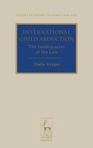 Cover image for International Child Abduction: The Inadequacies of the Law