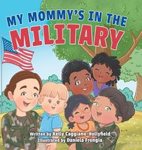 Cover image for My Mommys in the Military