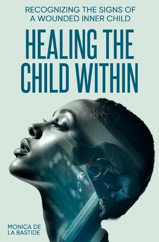Cover image for Healing the Child Within