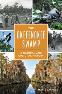 Cover image for The Okefenokee Swamp