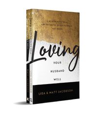 Cover image for Loving Your Husband/Wife Well Bundle - A 52-Week Devotional for the Deeper, Richer Marriage You Desire