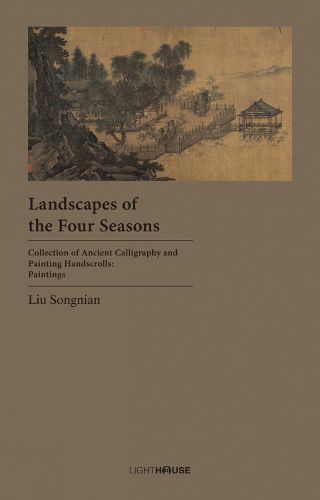 Cover image for Landscapes of the Four Seasons: Liu Songnian