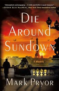 Cover image for Die Around Sundown: A Mystery