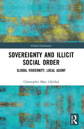 Cover image for Sovereignty and Illicit Social Order