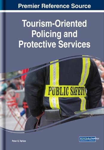 Cover image for Tourism-Oriented Policing and Protective Services