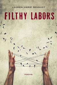 Cover image for Filthy Labors: Poems