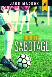 Cover image for Soccer Sabotage