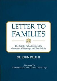 Cover image for Letter to Families: The Saint's Reflections on the Grandeur of Marriage and Family Life