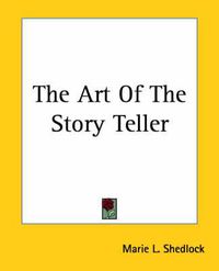 Cover image for The Art Of The Story Teller