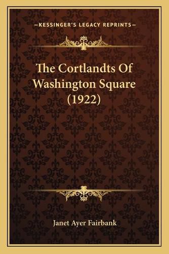 The Cortlandts of Washington Square (1922)