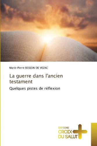 Cover image for La guerre dans l'ancien testament