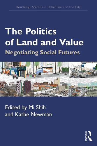 Cover image for The Politics of Land and Value
