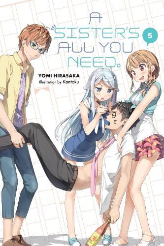Cover image for A Sister's All You Need., Vol. 5 (light novel)