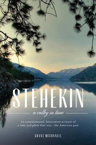 Cover image for Stehekin: A Valley in Time