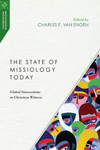 Cover image for The State of Missiology Today - Global Innovations in Christian Witness