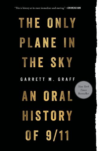 Cover image for Only Plane in the Sky: An Oral History of 9/11