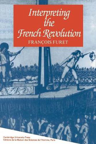Cover image for Interpreting the French Revolution