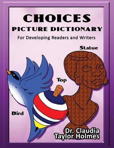 Cover image for Choices Picture Dictionary For Developing Readers and Wrtiers