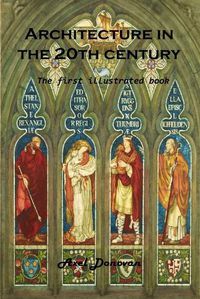 Cover image for Architecture in the 20th century: The first illustrated book