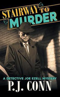 Cover image for Stairway to Murder (A Detective Joe Ezell Mystery, Book 2)