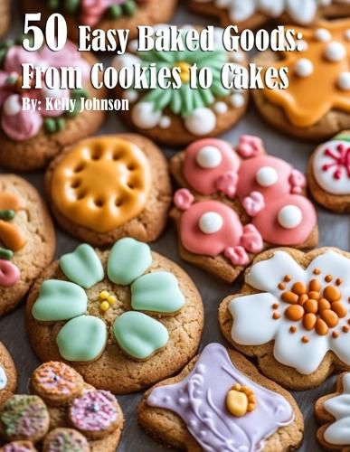 Cover image for 50 Easy Baked Goods