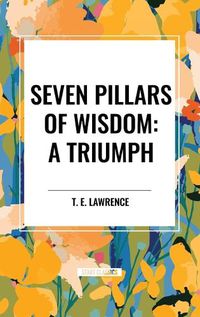 Cover image for Seven Pillars of Wisdom