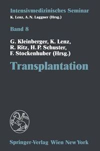 Cover image for Transplantation: (13. Wiener Intensivmedizinische Tage, 2.-4. Februar 1995)