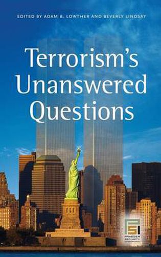 Terrorism's Unanswered Questions