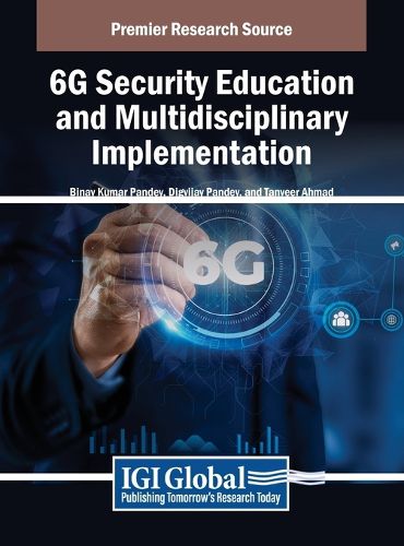 Cover image for 6G Security Education and Multidisciplinary Implementation