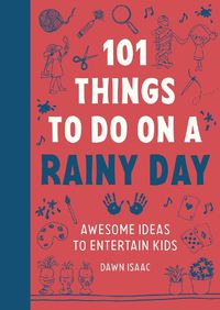 Cover image for 101 Things to do on a Rainy Day