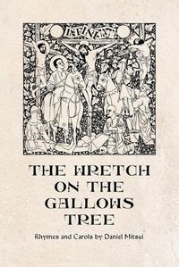 Cover image for The Wretch on the Gallows Tree