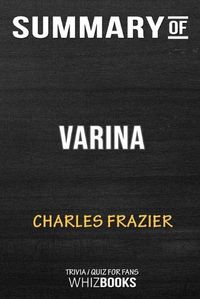 Cover image for Summary of Varina: A Novel: Trivia/Quiz for Fans
