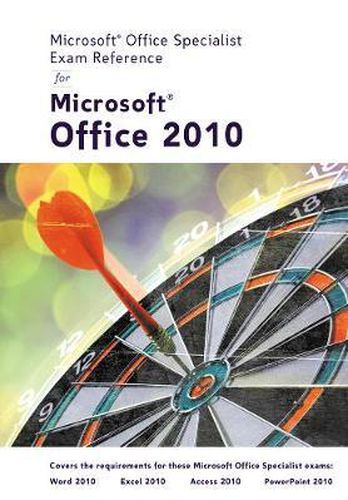 Cover image for Microsoft (R) Certified Application Specialist Exam Reference for Microsoft (R) Office 2010