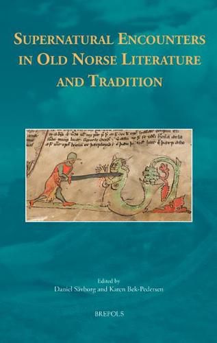 Cover image for Supernatural Encounters in Old Norse Literature and Tradition