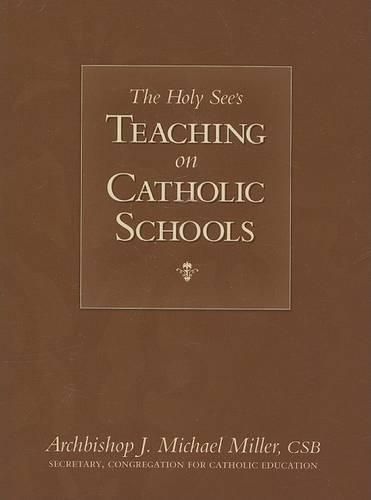 Cover image for The Holy See's Teaching on Catholic Schools