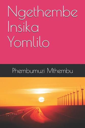 Cover image for Ngethembe Insika Yomlilo: IsiZulu Novel