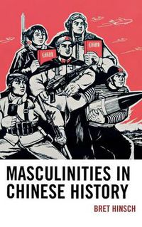 Cover image for Masculinities in Chinese History