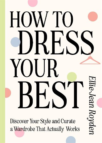 Cover image for How to Dress Your Best