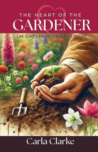Cover image for The Heart of the Gardener